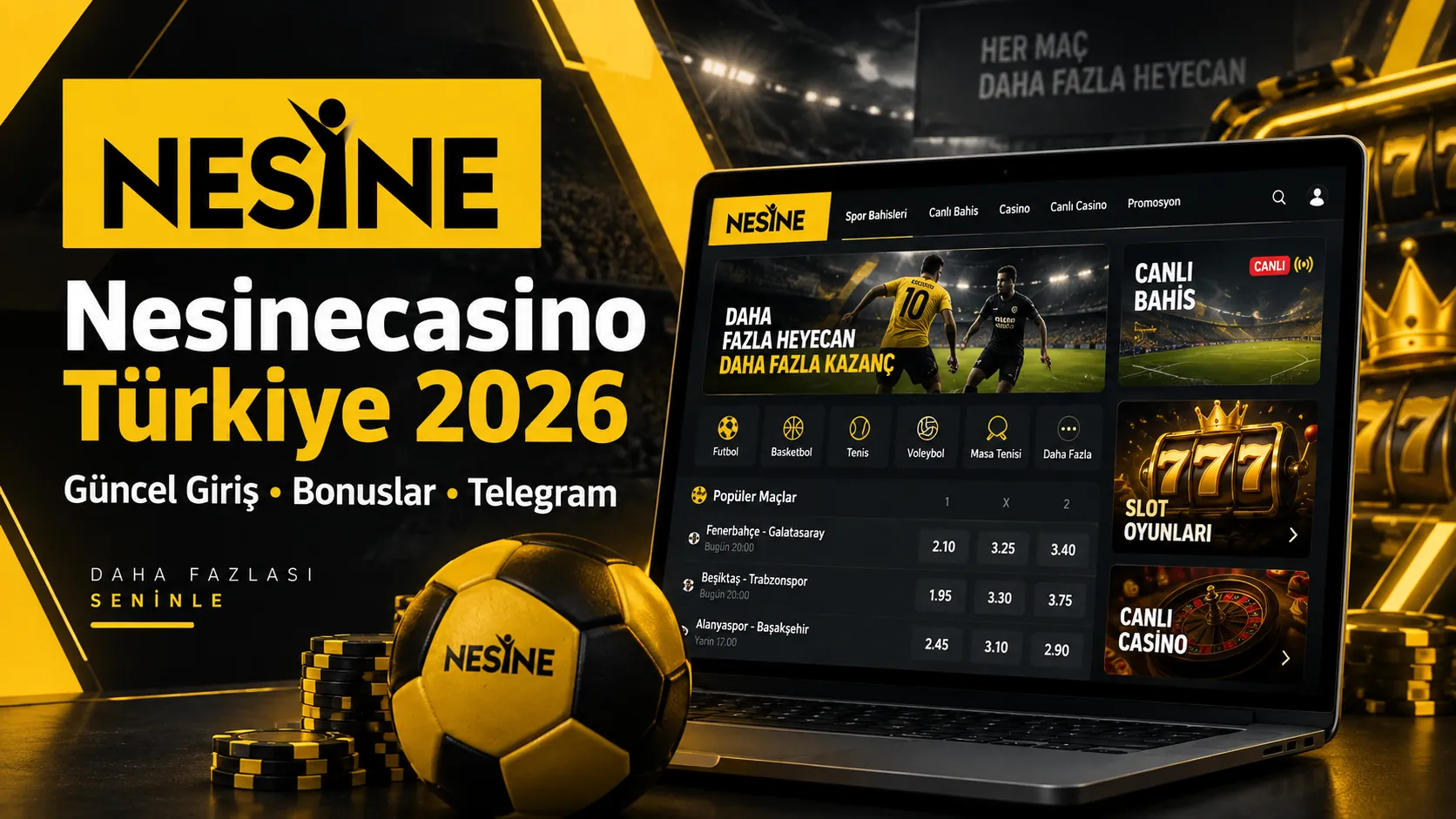Nesinecasino Türkiye 2026 güncel giriş, bonuslar ve Telegram